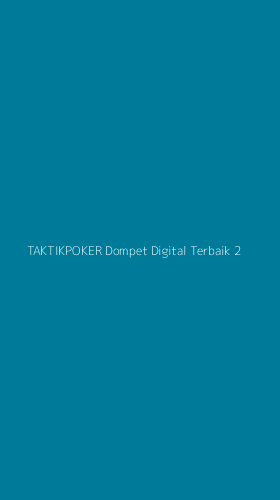Tampilan Antarmuka Aplikasi Taktikpoker Dompet Digital Terbaik - 2