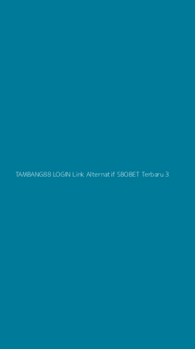 Tampilan Antarmuka Aplikasi Tambang88 Login Link Alternatif Sbobet Terbaru - 3