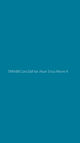 Tampilan Antarmuka Aplikasi Tara88 Cara Daftar Akun Situs Resmi - 4