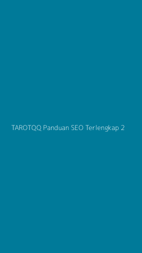Tampilan Antarmuka Aplikasi Tarotqq Panduan Seo Terlengkap - 2