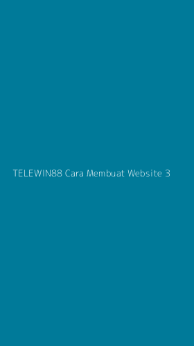 Tampilan Antarmuka Aplikasi Telewin88 Cara Membuat Website - 3