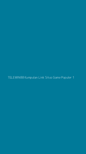 Tampilan Antarmuka Aplikasi Telewin88 Kumpulan Link Situs Game Populer - 1