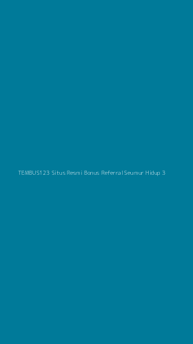 Tampilan Antarmuka Aplikasi Tembus123 Situs Resmi Bonus Referral Seumur Hidup - 3