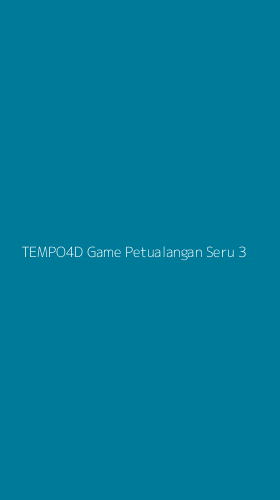 Tampilan Antarmuka Aplikasi Tempo4d Game Petualangan Seru - 3