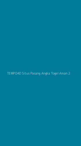 Tampilan Antarmuka Aplikasi Tempo4d Situs Pasang Angka Togel Aman - 2