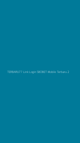Tampilan Antarmuka Aplikasi Terbaru77 Link Login Sbobet Mobile Terbaru - 2