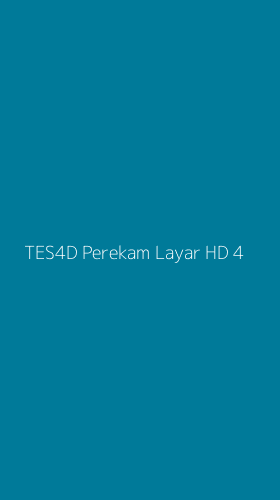 Tampilan Antarmuka Aplikasi Tes4d Perekam Layar Hd - 4