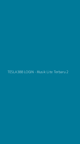 Tampilan Antarmuka Aplikasi TESLA388 LOGIN - Musik Lite Terbaru - 2