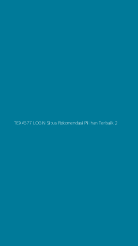 Tampilan Antarmuka Aplikasi Texas77 Login Situs Rekomendasi Pilihan Terbaik - 2
