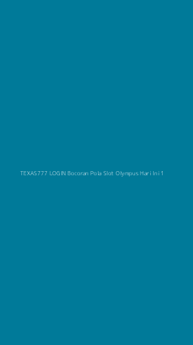 Tampilan Antarmuka Aplikasi Texas777 Login Bocoran Pola Slot Olympus Hari Ini - 1