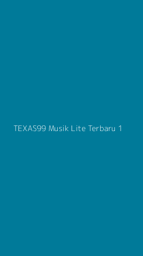 Tampilan Antarmuka Aplikasi Texas99 Musik Lite Terbaru - 1