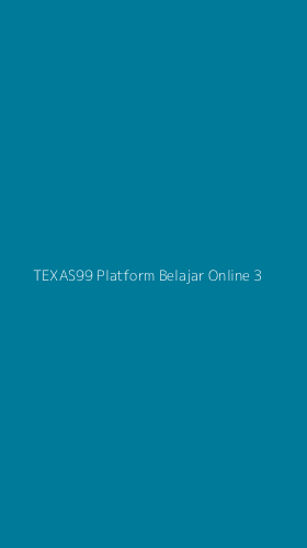 Tampilan Antarmuka Aplikasi Texas99 Platform Belajar Online - 3