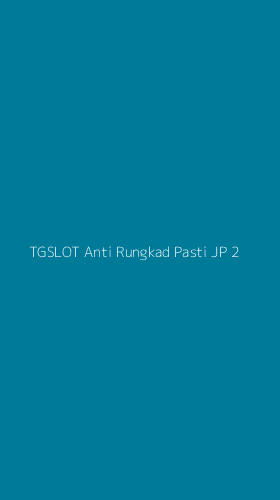 Tampilan Antarmuka Aplikasi Tgslot Anti Rungkad Pasti Jp - 2