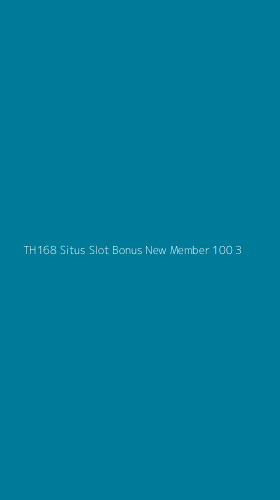 Tampilan Antarmuka Aplikasi Th168 Situs Slot Bonus New Member 100 - 3
