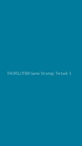 Tampilan Antarmuka Aplikasi Thorslot88 Game Strategi Terbaik - 3