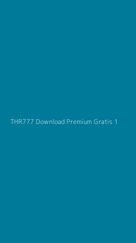 Tampilan Antarmuka Aplikasi Thr777 Download Premium Gratis - 1