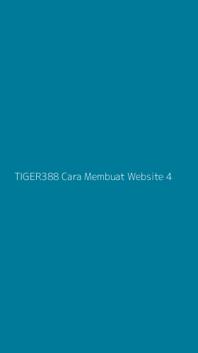 Tampilan Antarmuka Aplikasi Tiger388 Cara Membuat Website - 4