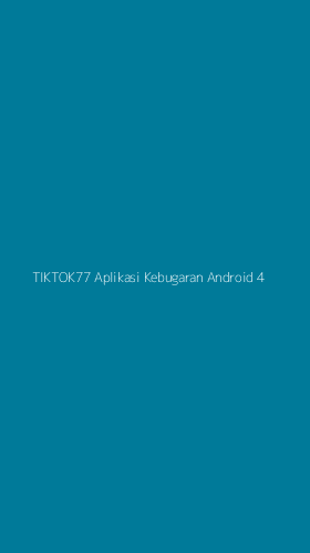 Tampilan Antarmuka Aplikasi Tiktok77 Aplikasi Kebugaran Android - 4