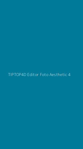 Tampilan Antarmuka Aplikasi Tiptop4d Editor Foto Aesthetic - 4