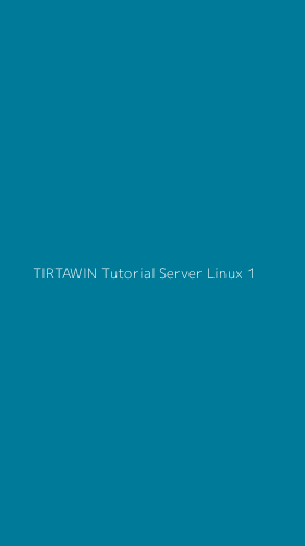 Tampilan Antarmuka Aplikasi Tirtawin Tutorial Server Linux - 1