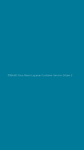 Tampilan Antarmuka Aplikasi Toba4d Situs Resmi Layanan Customer Service 24jam - 2