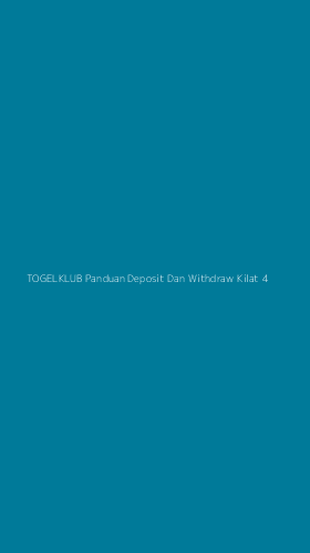 Tampilan Antarmuka Aplikasi Togelklub Panduan Deposit Dan Withdraw Kilat - 4
