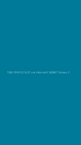 Tampilan Antarmuka Aplikasi Toko Spin123 Slot Link Alternatif Sbobet Terbaru - 3
