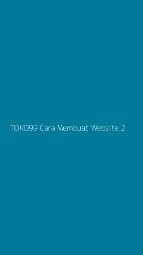Tampilan Antarmuka Aplikasi Toko99 Cara Membuat Website - 2