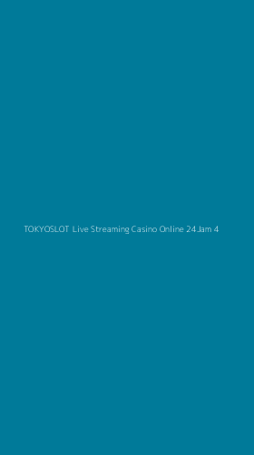 Tampilan Antarmuka Aplikasi Tokyoslot Live Streaming Casino Online 24jam - 4