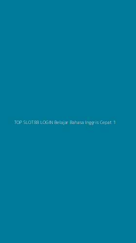 Tampilan Antarmuka Aplikasi Top Slot88 Login Belajar Bahasa Inggris Cepat - 1