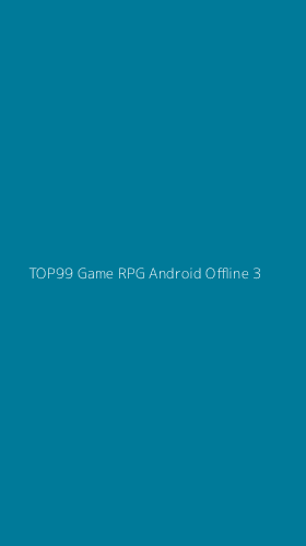 Tampilan Antarmuka Aplikasi Top99 Game Rpg Android Offline - 3