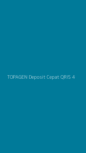 Tampilan Antarmuka Aplikasi Topagen Deposit Cepat Qris - 4
