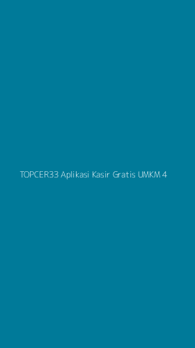 Tampilan Antarmuka Aplikasi Topcer33 Aplikasi Kasir Gratis Umkm - 4