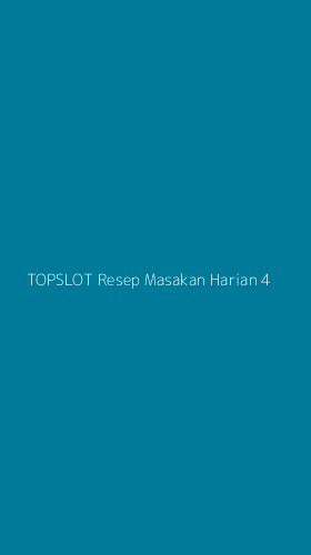 Tampilan Antarmuka Aplikasi Topslot Resep Masakan Harian - 4