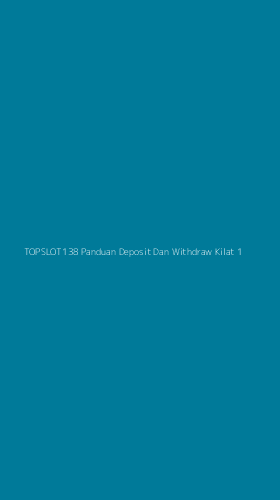 Tampilan Antarmuka Aplikasi Topslot138 Panduan Deposit Dan Withdraw Kilat - 1