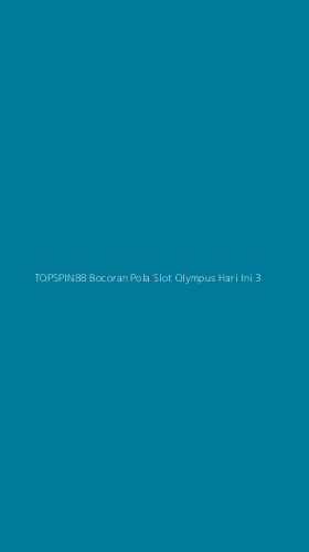 Tampilan Antarmuka Aplikasi Topspin88 Bocoran Pola Slot Olympus Hari Ini - 3