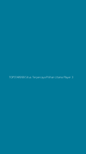 Tampilan Antarmuka Aplikasi Topstar999 Situs Terpercaya Pilihan Utama Player - 3