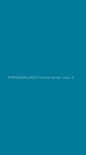 Tampilan Antarmuka Aplikasi Torpedo99 Login Tutorial Server Linux - 3