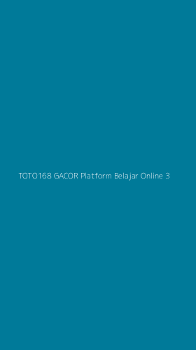 Tampilan Antarmuka Aplikasi Toto168 Gacor Platform Belajar Online - 3