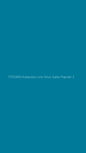 Tampilan Antarmuka Aplikasi Toto800 Kumpulan Link Situs Game Populer - 2
