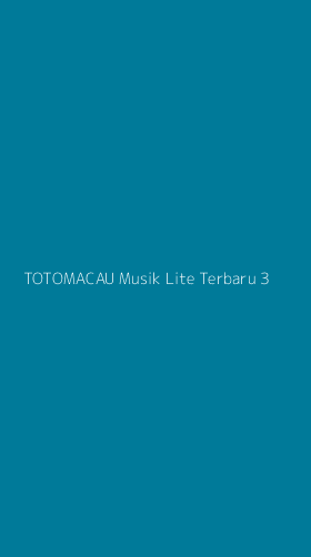 Tampilan Antarmuka Aplikasi Totomacau Musik Lite Terbaru - 3