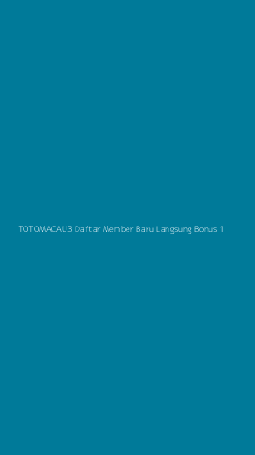 Tampilan Antarmuka Aplikasi Totomacau3 Daftar Member Baru Langsung Bonus - 1