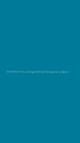 Tampilan Antarmuka Aplikasi Toyotaplay Situs Dengan Metode Pembayaran Lengkap - 1