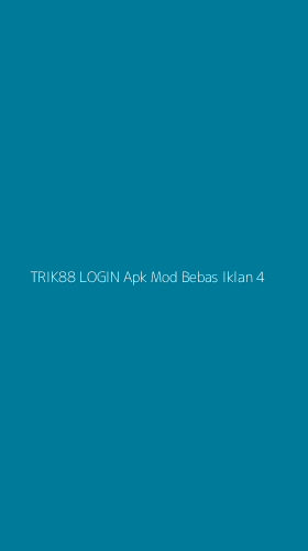 Tampilan Antarmuka Aplikasi Trik88 Login Apk Mod Bebas Iklan - 4