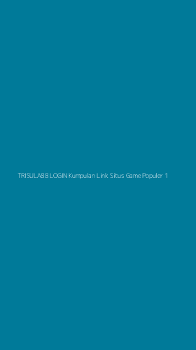 Tampilan Antarmuka Aplikasi Trisula88 Login Kumpulan Link Situs Game Populer - 1