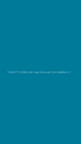 Tampilan Antarmuka Aplikasi Tujuh777 Login Link Login Alternatif Anti Nawala - 3