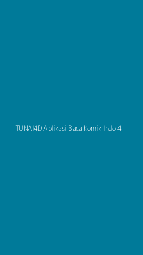 Tampilan Antarmuka Aplikasi Tunai4d Aplikasi Baca Komik Indo - 4