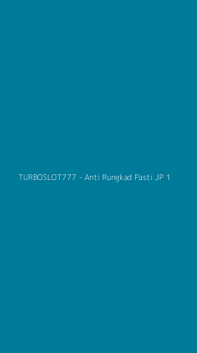Tampilan Antarmuka Aplikasi TURBOSLOT777 - Anti Rungkad Pasti JP - 1
