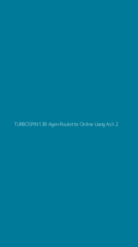 Tampilan Antarmuka Aplikasi Turbospin138 Agen Roulette Online Uang Asli - 2