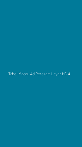 Tampilan Antarmuka Aplikasi Tabel Macau 4d Perekam Layar Hd - 4